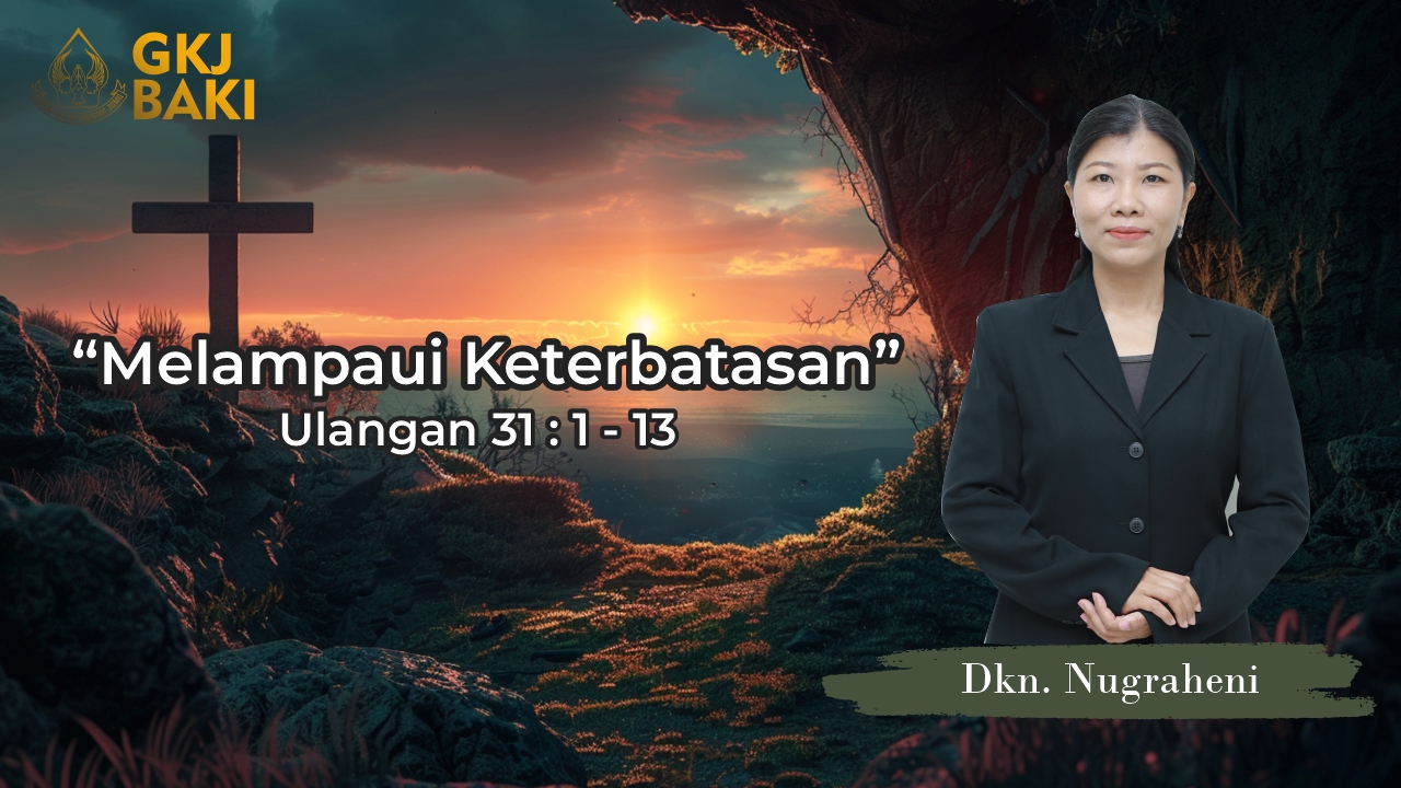 renungan Umum, gereja kristen jawa, gkj, gkj baki, gereja kristen jawa baki, baki, sukoharjo, gkj klasis sukoharjo, klasis sukoharjo, klasis, sinode gkj, sinode 